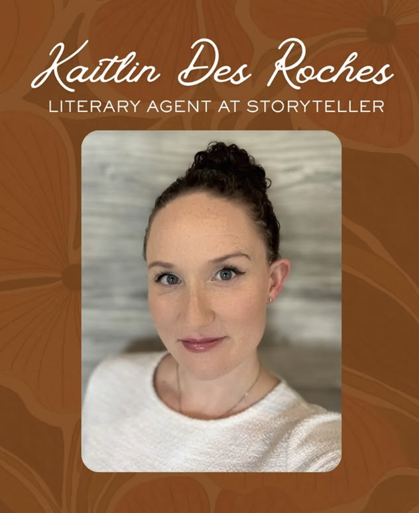 Kaitlin Des Roches literary agent announcement for Storyteller Talent Agency